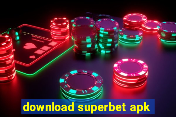 download superbet apk